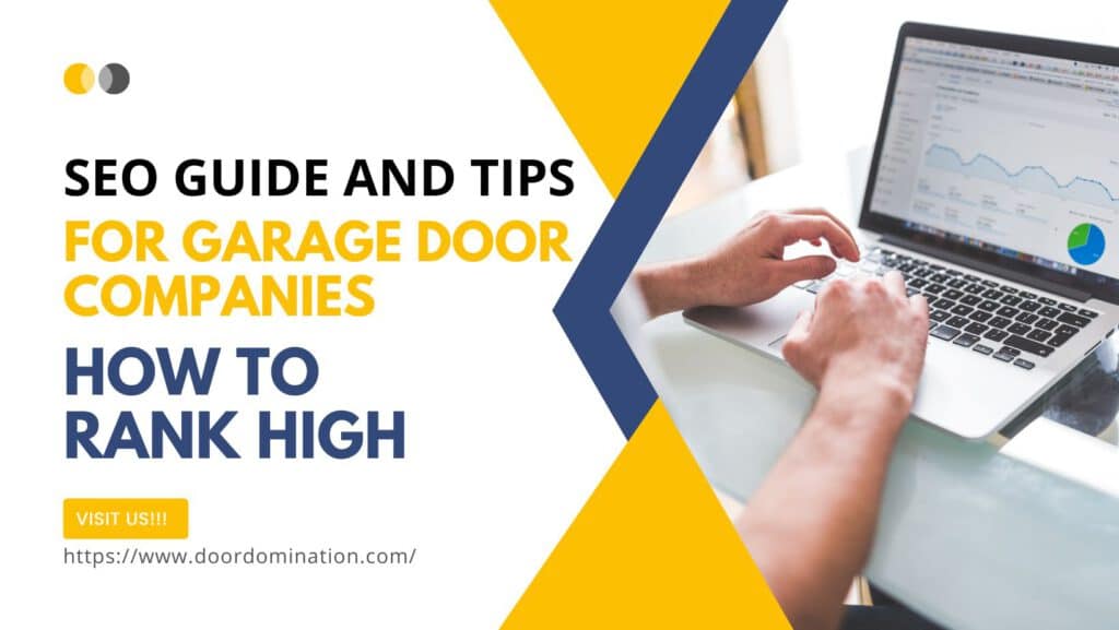 SEO Guide and Tips for Garage Door Companies: How to Rank High